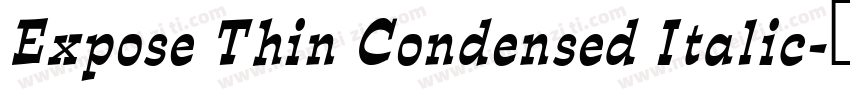 Expose Thin Condensed Italic字体转换